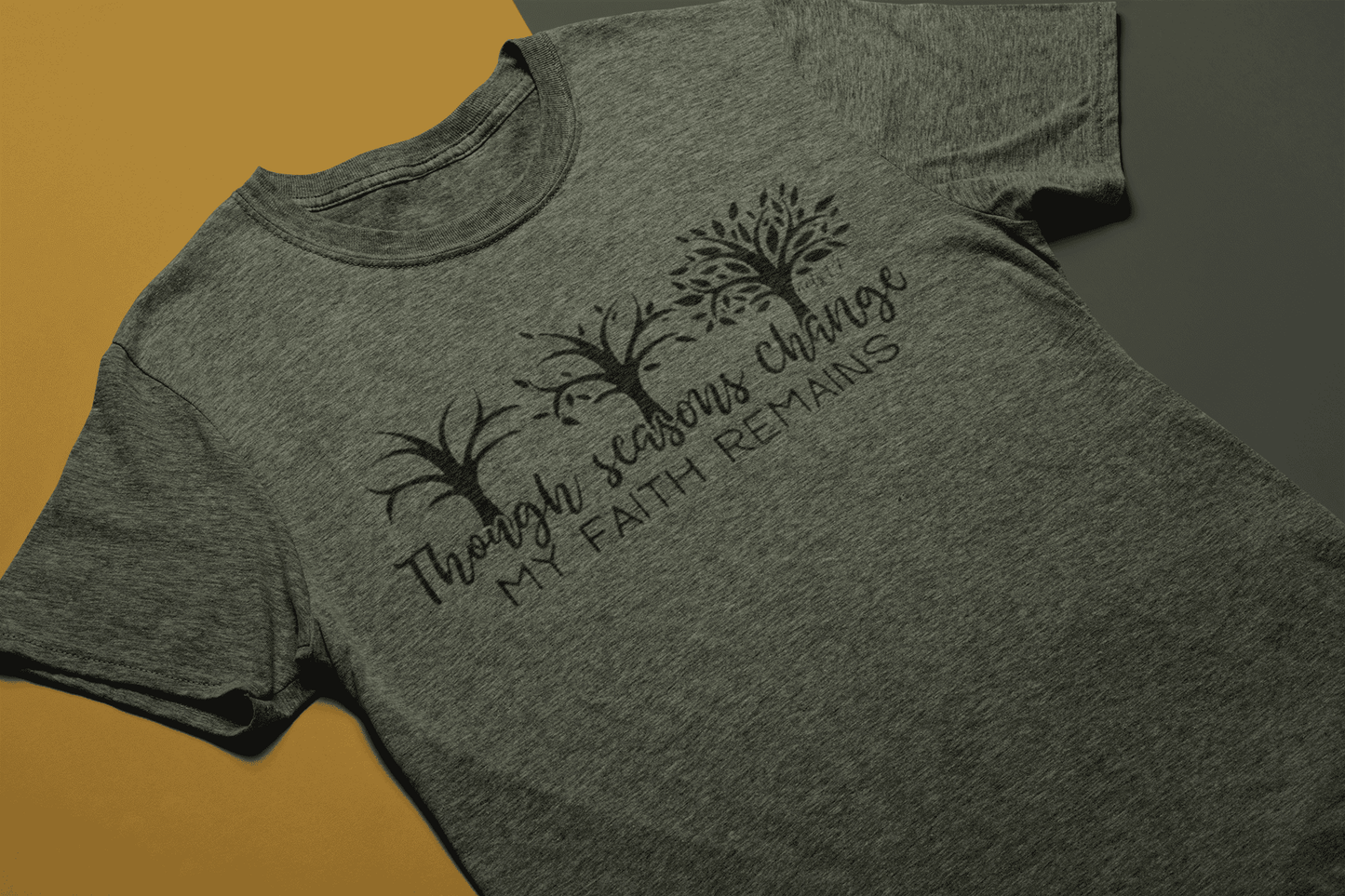 Though Seasons Change My Faith Remains Unisex Tee It Clothing Wear LLC