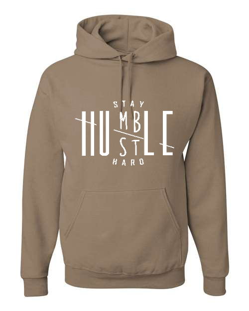 Stay Humble Hustle Hard Hoodie
