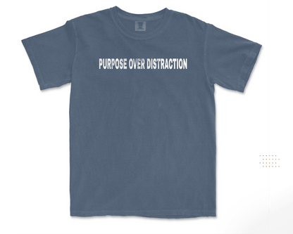Purpose over Distraction Unisex Tee