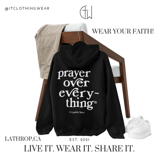 Pre order "Prayer over everything" Hoodie (Unisex)