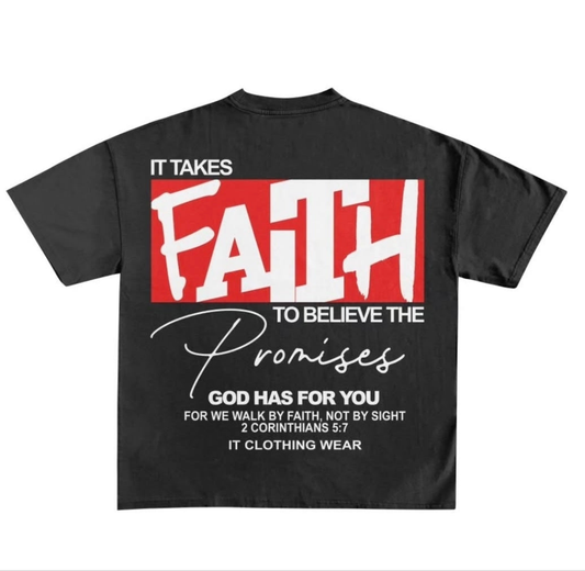It takes Faith Unisex Tee
