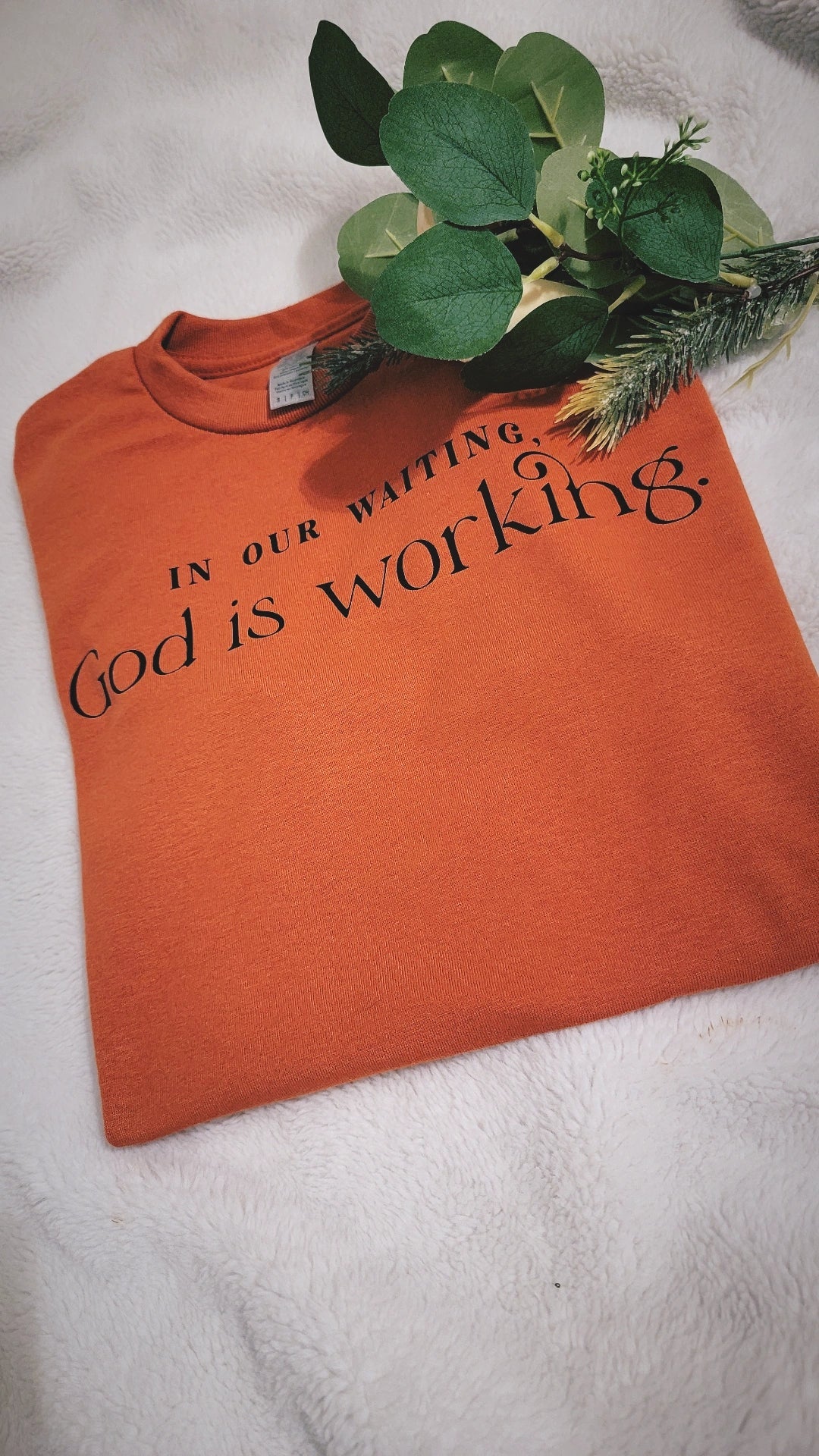 In our waiting God is Working TEE It Clothing Wear LLC