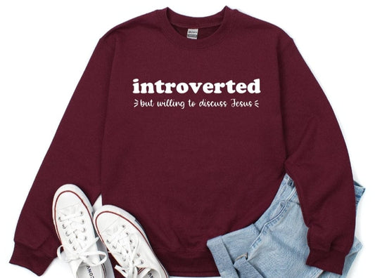 Introverted But Willing To Discuss Jesus CREWNECK SWEATSHIRT  (UNISEX) It Clothing Wear LLC