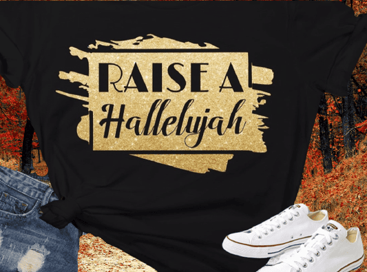 Raise A Hallelujah Glitter Statement Tee It Clothing Wear LLC