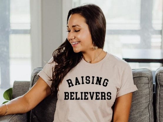 Raising Believers Tee It Clothing Wear LLC