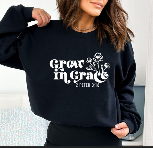 Grow in Grace...Crewneck Sweatshirt (Unisex)