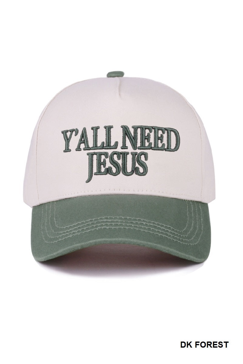 Y’all Need Jesus Hat