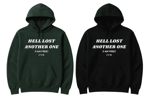 Hell Lost Another One (I Am Free) Hoodie (Unisex)