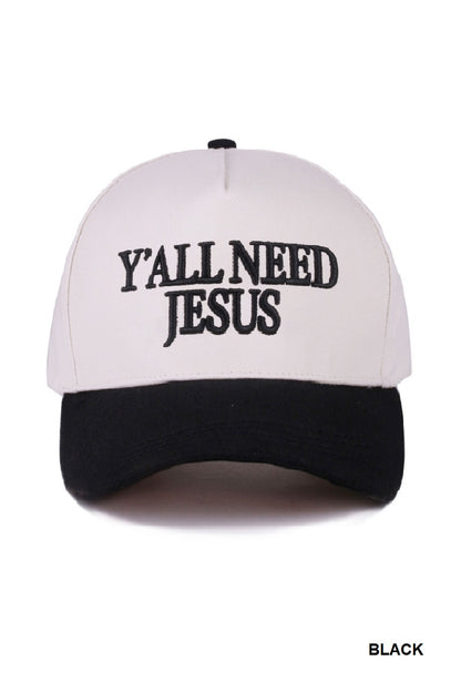 Y’all Need Jesus Hat